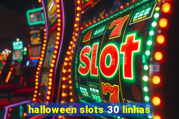 halloween slots 30 linhas